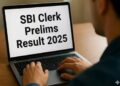 SBI Clerk Prelims 2025 Result Announced; Mains Exam Likely on November 17